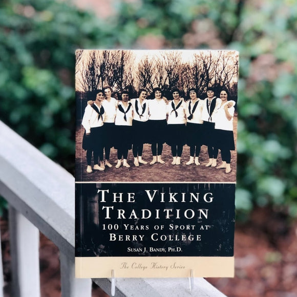 The Viking Tradition: 100 Years of Sport at Berry